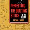 Perfecting the Quilting Stitch