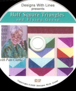 Half Square Triangles and Flying Geese DVD workbook