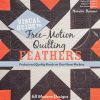 Visual Guide to Free-Motion Quilting Feathers