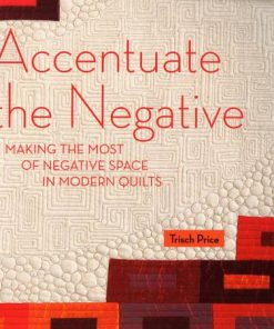 Accentuate the Negative - Softcover