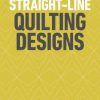 Straight Line quilting designs
