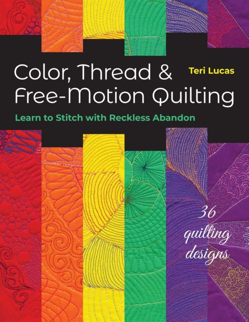 Colour, thread and free-motion quilting