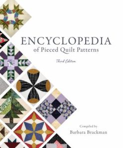 Encyclopedia of pieced Quilt patterns