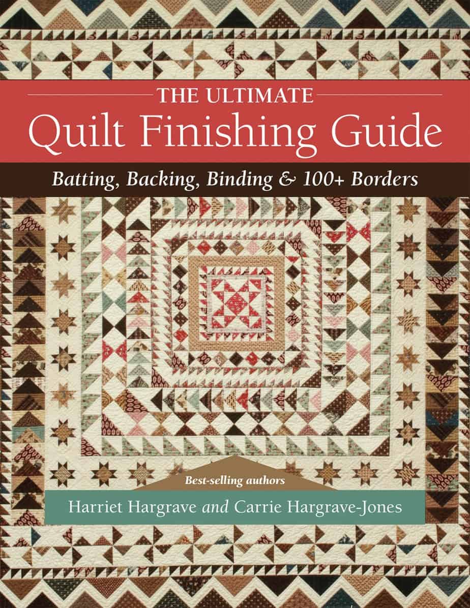 The Ultimate quilt finishing guide