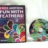 Free Motion Fun with Feathers! Vol 1