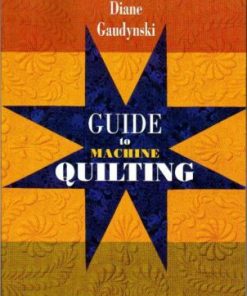 Guide to Machine Quilting