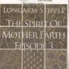 The Spirit of Mother Earth Part 3