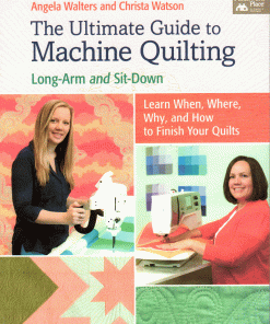 Ultimate guide to Machine Quilting