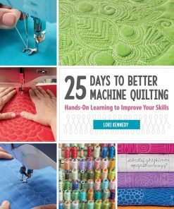 25 days to better machine quilting