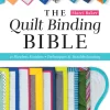 The Quilt Binding Bible